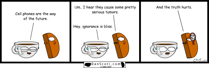 People who say "ignorance is bliss" are worse than the acting in Gigli.  And that was BAD acting.