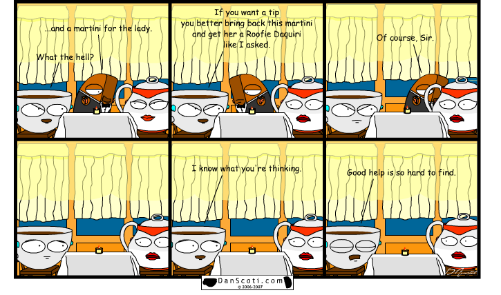 If it wasn't for date rape I'd never get laaaiiiddd..